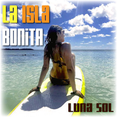 Luna Sol - La Isla Bonita - Madonna Cover