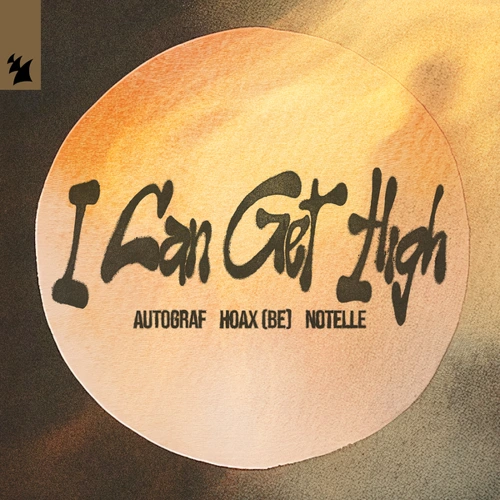 Artwork for the song Autograf - I Can Get High by Autograf on Next Sound