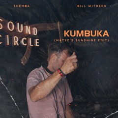 THEMBA - KUMBUKA (MATYC´S SUNSHINE EDIT) *SNIPPET