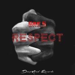 Gre.S - Respect (Original Mix)