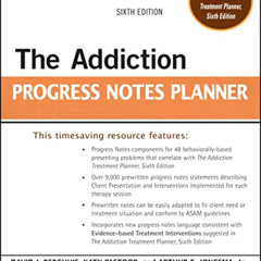 READ KINDLE 📕 The Addiction Progress Notes Planner (PracticePlanners) by  David J. B