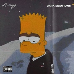 Dark Emotions