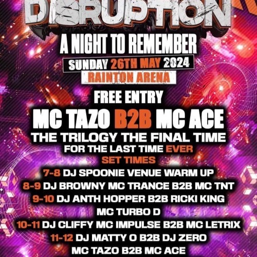 Disruption - DJ's Zero & Matty O - MC's Tazo & Ace Final Chapter