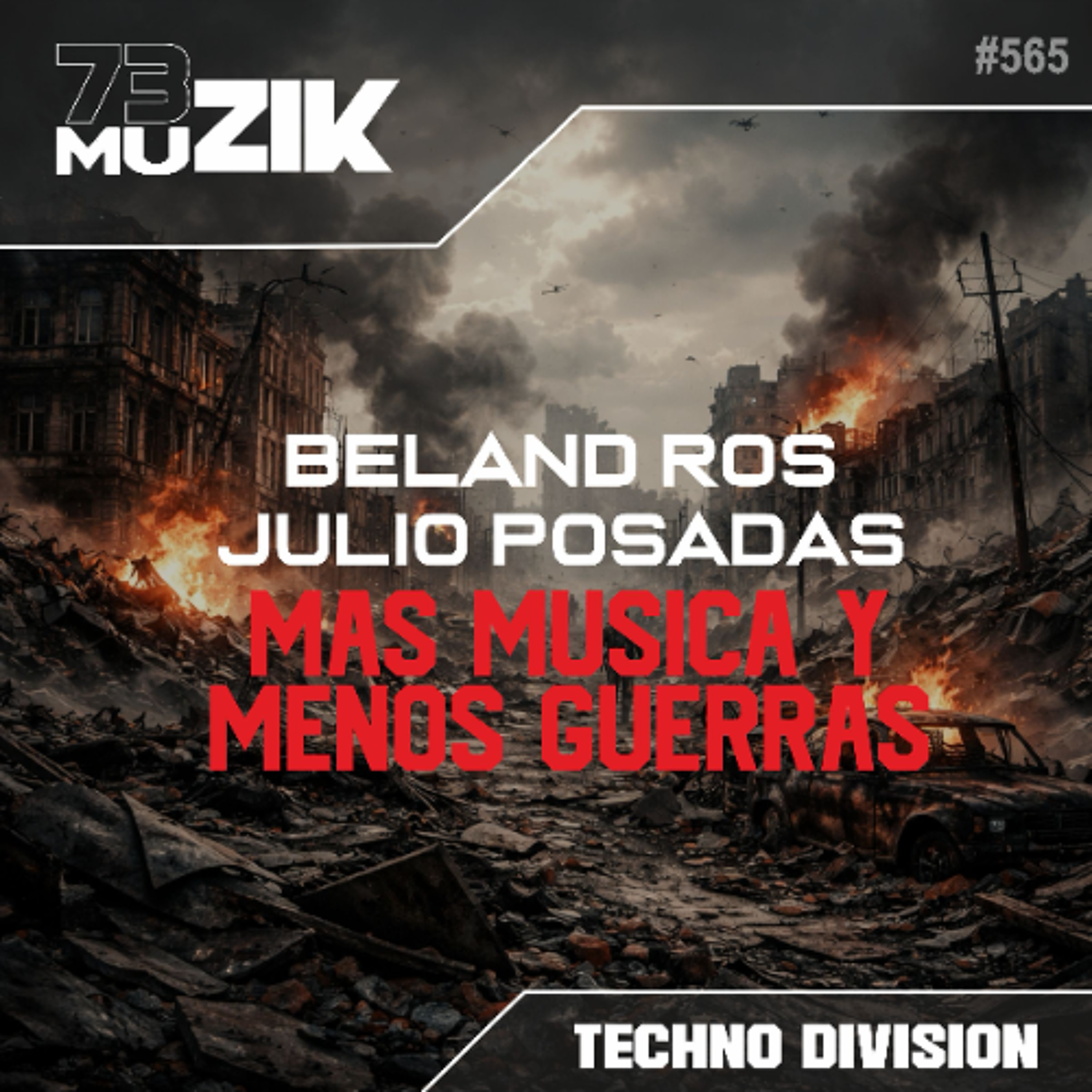 Beland Ros & Julio Posadas - Más Música y Menos Guerras (Radio Version) episode artwork