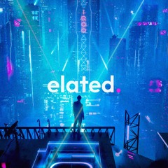 Melodic Techno / Progressive House / Tech House - Elated Session 1