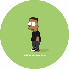 KRISTIAN (UK) : Guest Mix 007