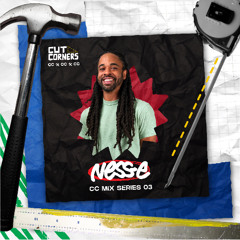 Cut Corners Mix 03 - Ness-e