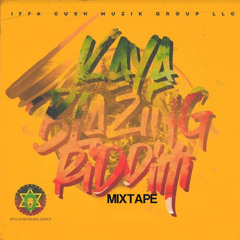 KAYA BLAZING RIDDIM MIX