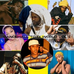 Dancehall To Di World Vol 1 Mix 2020 (Explicit) mixed by Dj Ashman