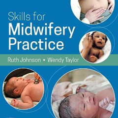[Read] EBOOK 💛 Skills for Midwifery Practice, 5E by  Ruth Bowen BA(Hons) RGN RM &  W