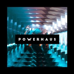 Powerhaus