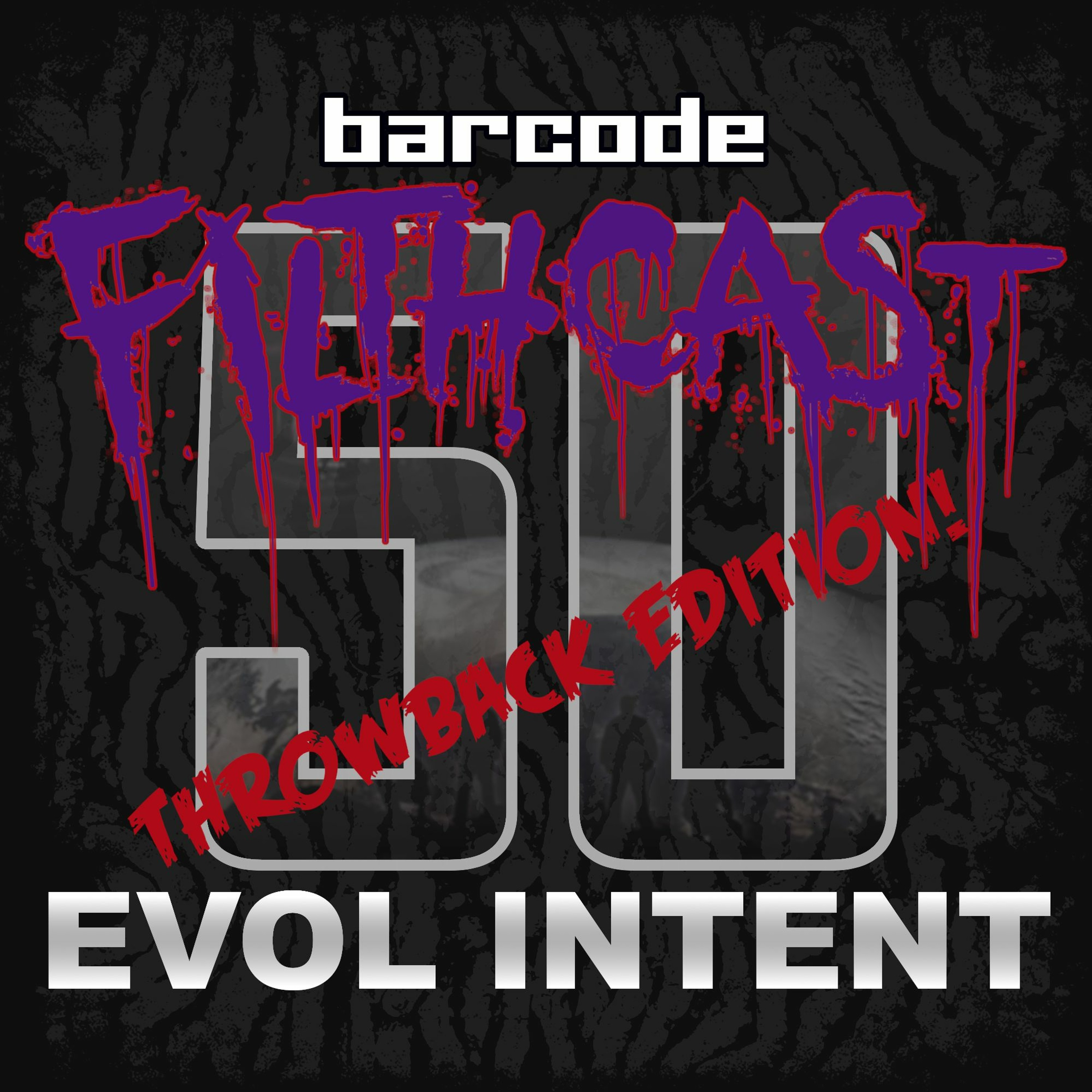 The Barcode Filthcast