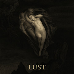 2. Lust, ft. Eresseie