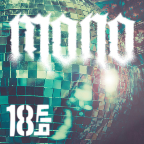 MONO LIVE AT 18BIN