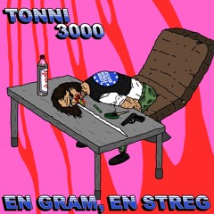 Tonni 3000 - Ned I Klubben Og Suge