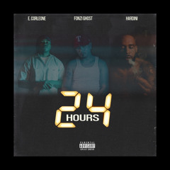“ 24 Hours “ (ft. Hardini & E. Corleone) [Prod. Thisshitgoracimo]