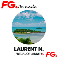 Laurent N. "Ritual Of Lands #12" @ FG Nomade (December 2021)
