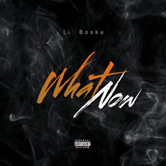 What Now (prod.whyceg)