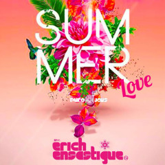 Erich Ensastigue - Summer Love (Vallarta Lauderdale Jaus Mix) SC