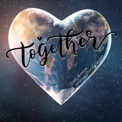 TOGETHER by Scott Messina featuring David Diaz