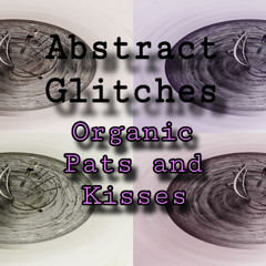 Organic Pats and Kisses