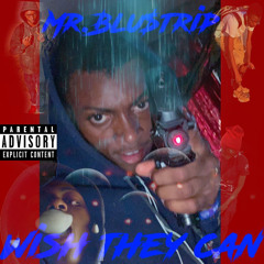 Wish They Can (Prod. by Fbeat Productions)