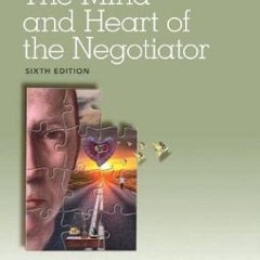 {PDF} 📕 Mind and Heart of the Negotiator, The DOWNLOAD @PDF