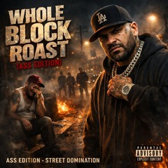 Ghosty Ghost  - Whole Block Roast (Ass Edition) (Modified Version)