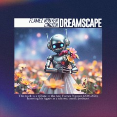 Flamez Nguyen & Cørzen - Dreamscape