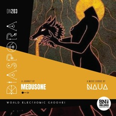 World Electronic Grooves DIASPORA #203 - MedusOne - BN MALLORCA Radio