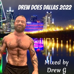 Drew Does Dallas 2022