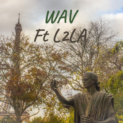 Wav Ft L2LA