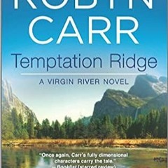 READ DOWNLOAD$# Temptation Ridge (A Virgin River Novel) (PDFEPUB)-Read