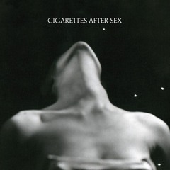 apocalypse - cigarettes after sex but its only the intro