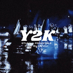 Y2K Stunna Freestyle
