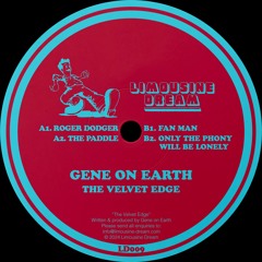 PREMIERE: Gene On Earth - Fan Man [Limousine Dream]