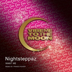 DC Promo Tracks: Nightsteppaz "Want Me" (Franck Roger Dub)