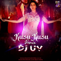 KUSU KUSU (DJ UV REMIX)