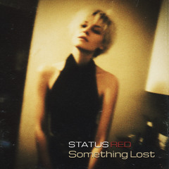 Something Lost - Chrome Edit