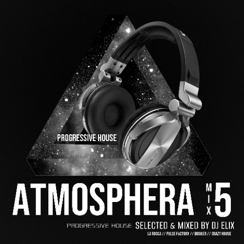 ATMOSPHERA  vol  5 selected & mixed by dj elix