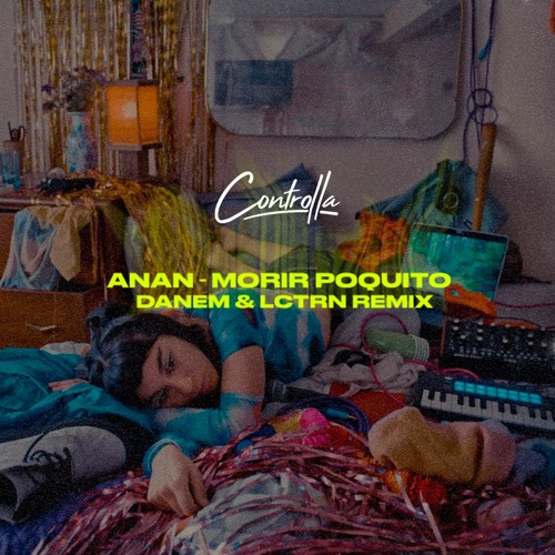 Anan - Morir Poquito (Danem & LCTRN Remix) [MSTR_Danem].wav