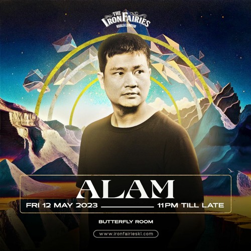 Alam (All Night Long) @ The Iron Fairies KL, 12May2023
