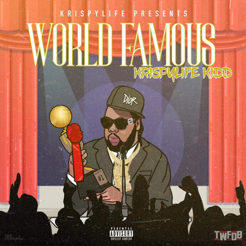 KrispyLife Kidd - Intro (World Famous)