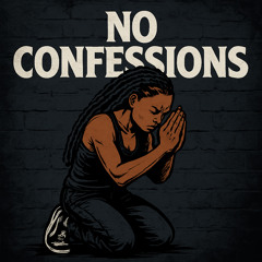 No Confessions