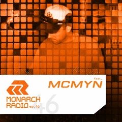 MCMYN | Monarch Global Radio EP. #046 (MNR046)