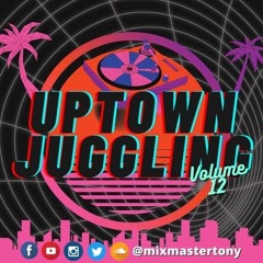 Uptown Juggling Volume 12