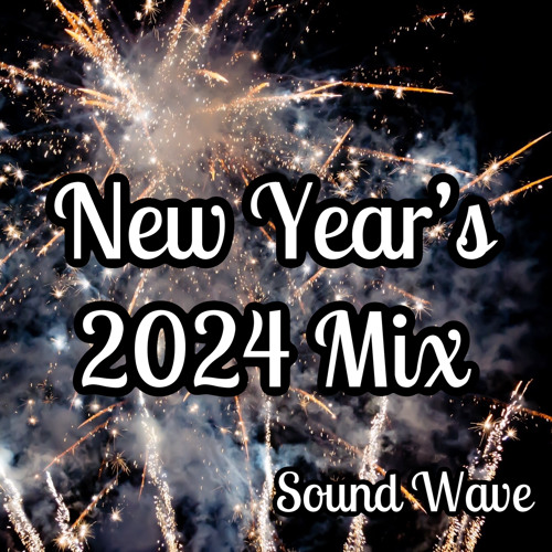 New Years Mix