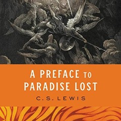 [ACCESS] EBOOK EPUB KINDLE PDF A Preface to Paradise Lost by  C. S. Lewis,John Lee,Ha