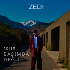 Aklım Başımda Değil