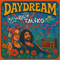 Kayristin x Taliko - Daydream